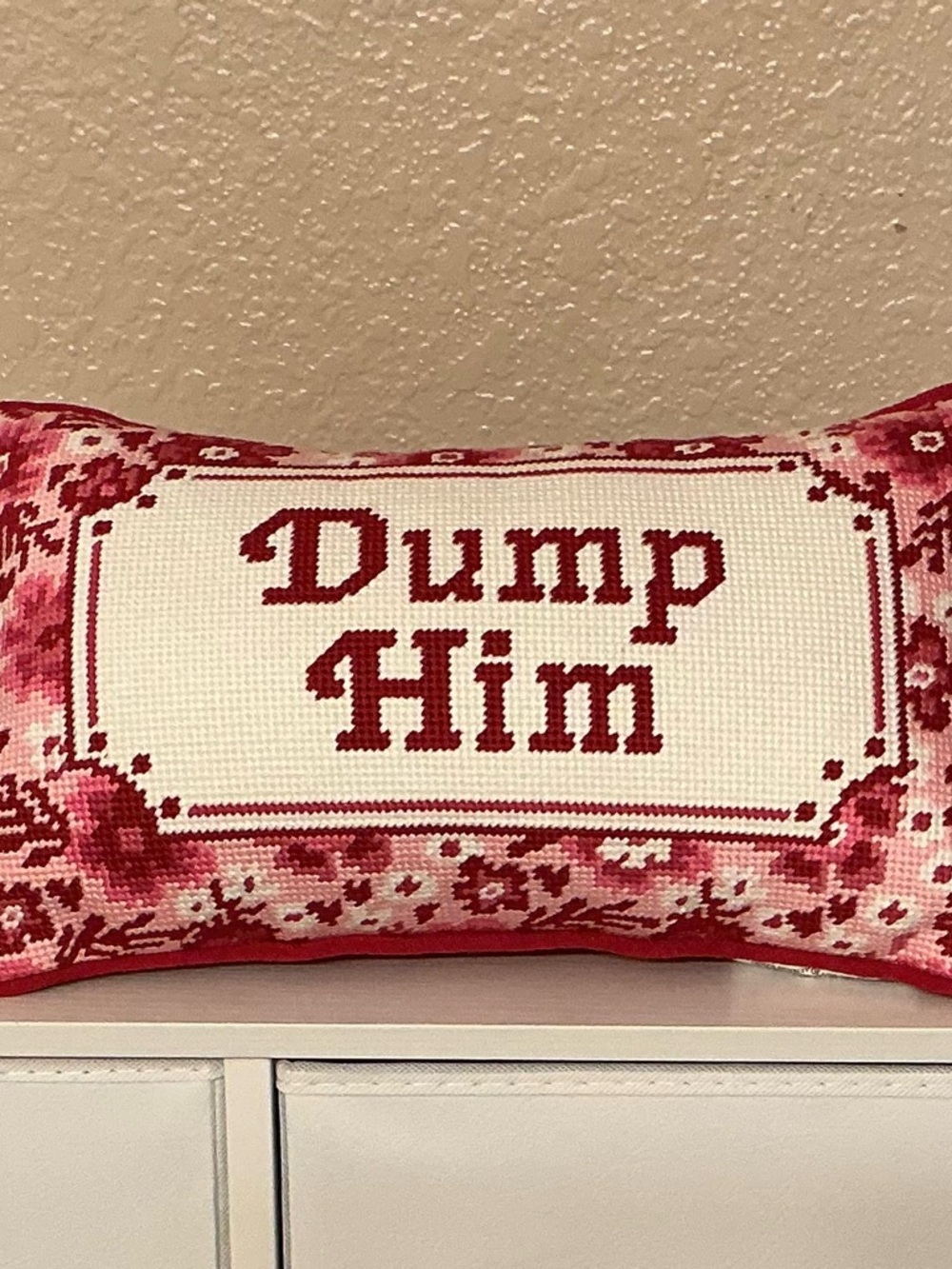 Dump Him Embroidered Accent Pillow - Red, Pink & White